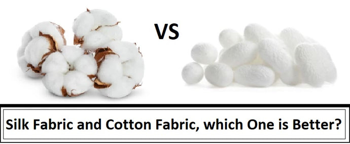Silk Fabric and Cotton Fabric, Which One is Better?